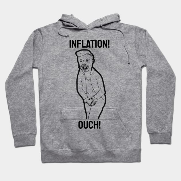 Inflation Hurts Hoodie by Fun Tyme Designs